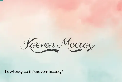 Kaevon Mccray
