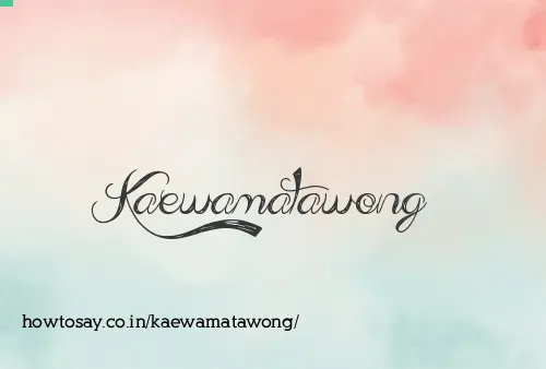Kaewamatawong
