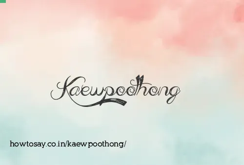 Kaewpoothong