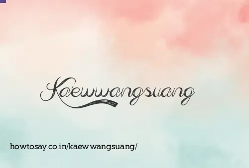Kaewwangsuang