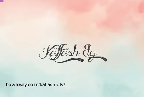 Kaffash Ely