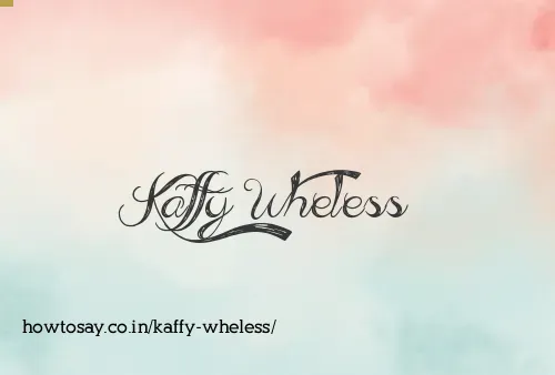 Kaffy Wheless