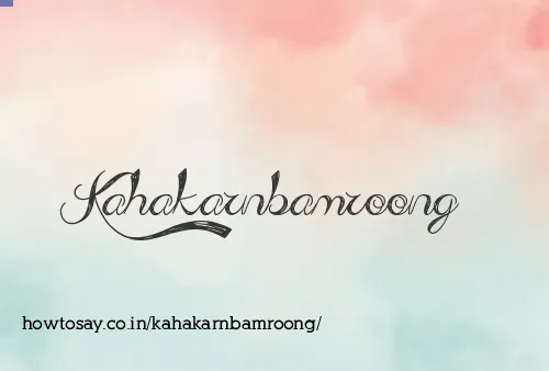 Kahakarnbamroong