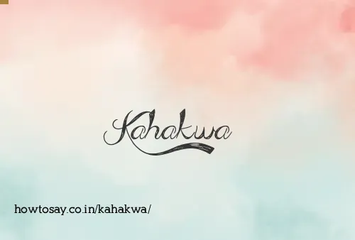 Kahakwa