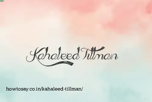 Kahaleed Tillman