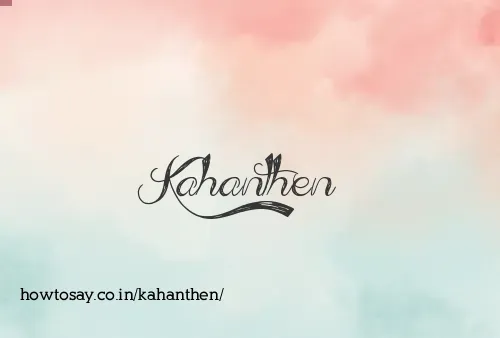 Kahanthen