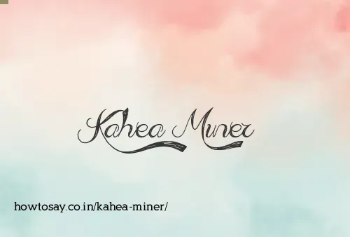 Kahea Miner