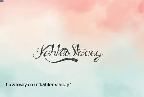 Kahler Stacey