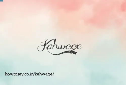 Kahwage
