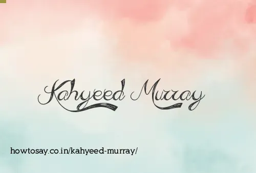 Kahyeed Murray