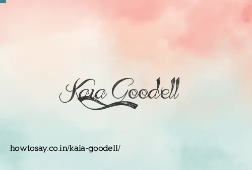 Kaia Goodell