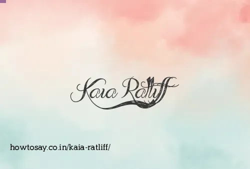 Kaia Ratliff