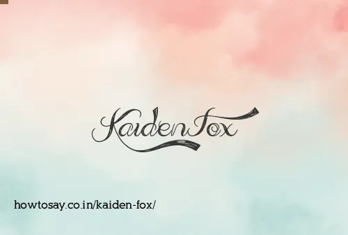 Kaiden Fox