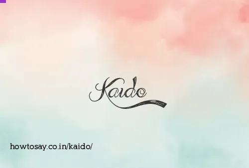 Kaido