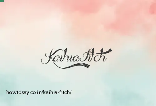 Kaihia Fitch