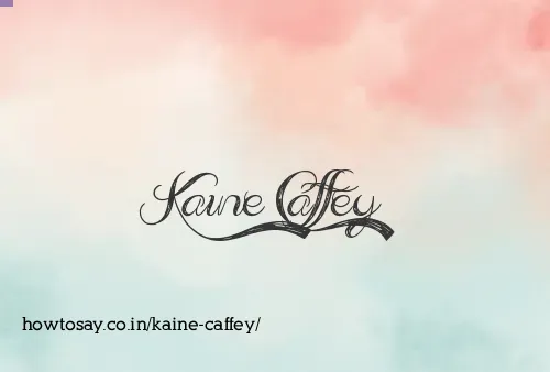 Kaine Caffey