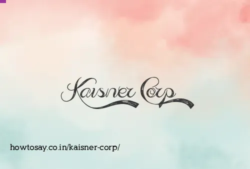 Kaisner Corp