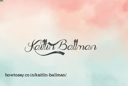 Kaitlin Ballman