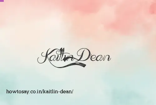Kaitlin Dean