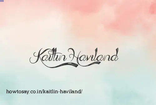 Kaitlin Haviland