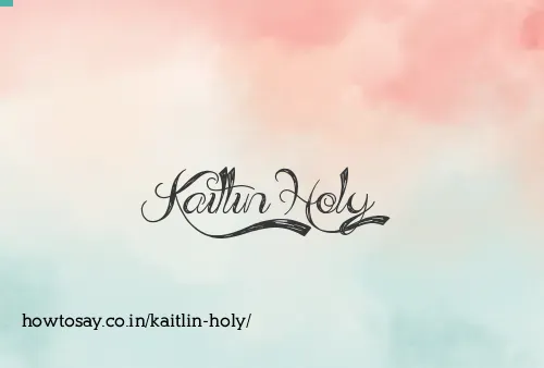 Kaitlin Holy
