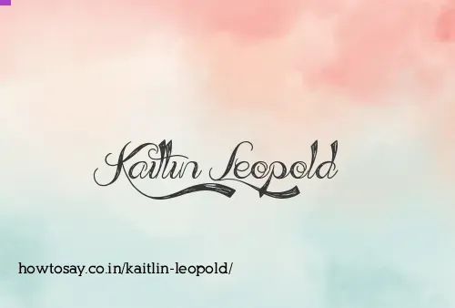 Kaitlin Leopold