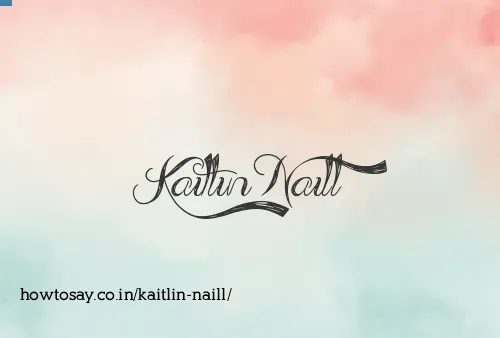 Kaitlin Naill