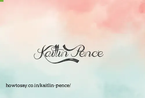 Kaitlin Pence
