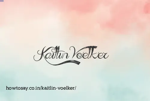 Kaitlin Voelker