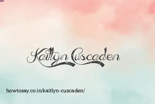 Kaitlyn Cuscaden