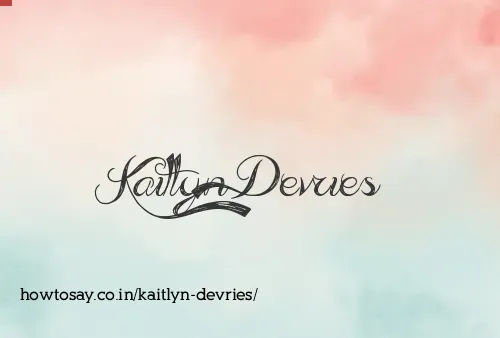 Kaitlyn Devries