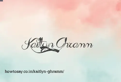 Kaitlyn Ghramm