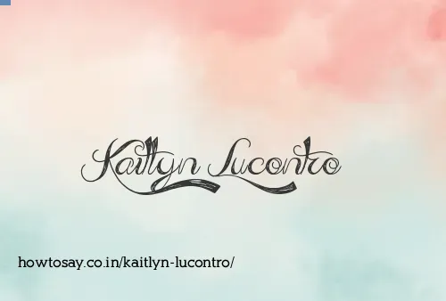 Kaitlyn Lucontro