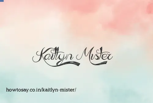 Kaitlyn Mister