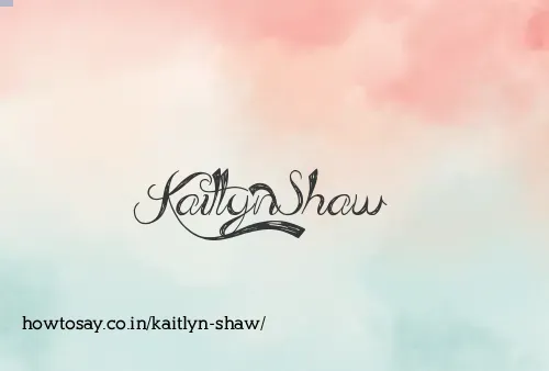 Kaitlyn Shaw