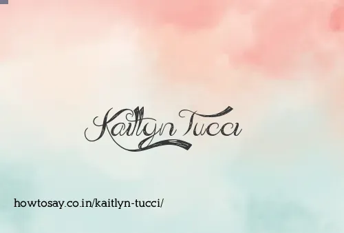 Kaitlyn Tucci