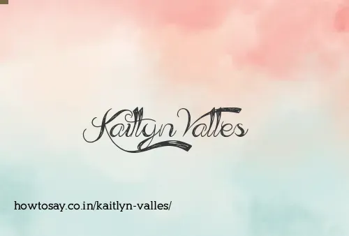 Kaitlyn Valles