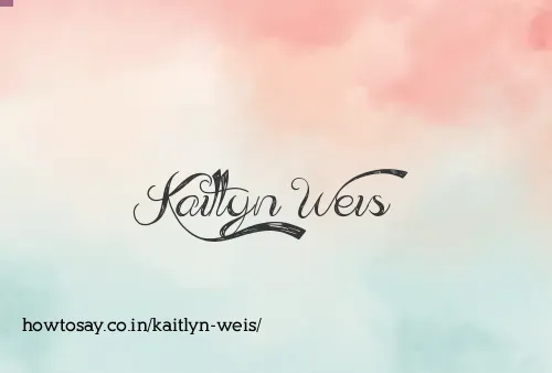 Kaitlyn Weis