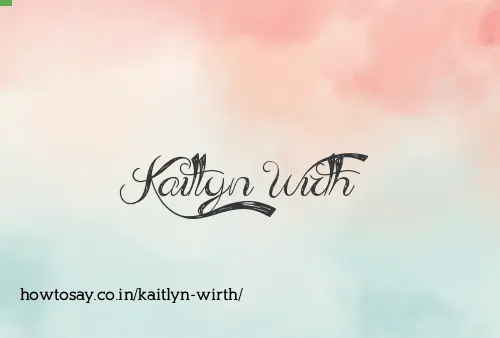 Kaitlyn Wirth