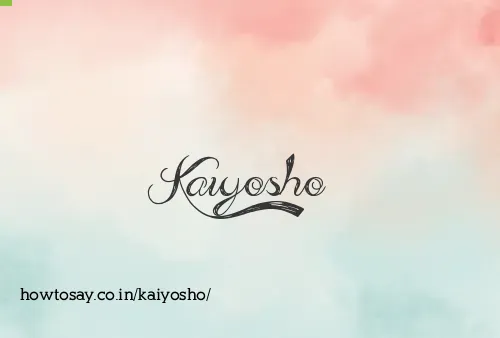 Kaiyosho