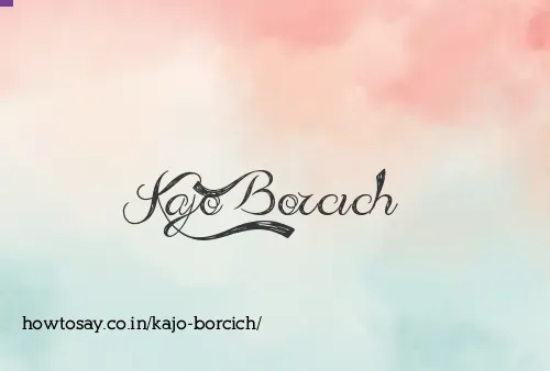 Kajo Borcich