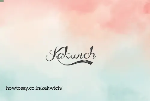 Kakwich