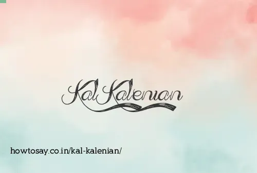 Kal Kalenian