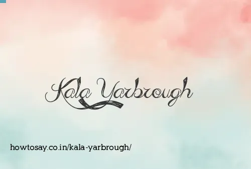 Kala Yarbrough