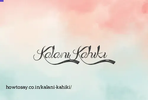 Kalani Kahiki