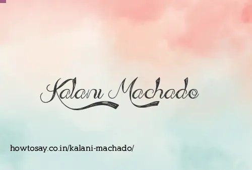 Kalani Machado