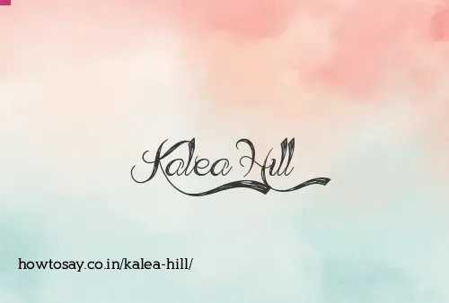 Kalea Hill