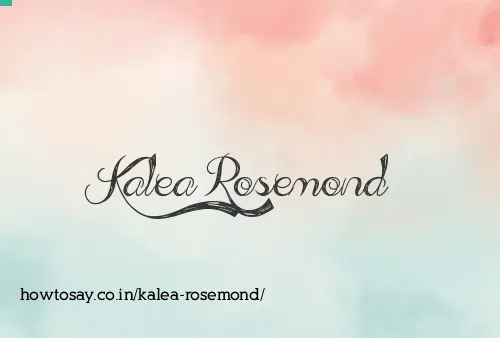 Kalea Rosemond