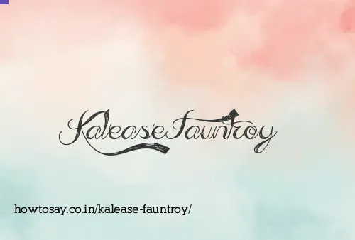 Kalease Fauntroy