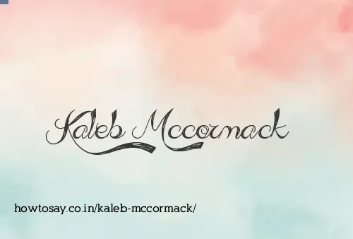 Kaleb Mccormack
